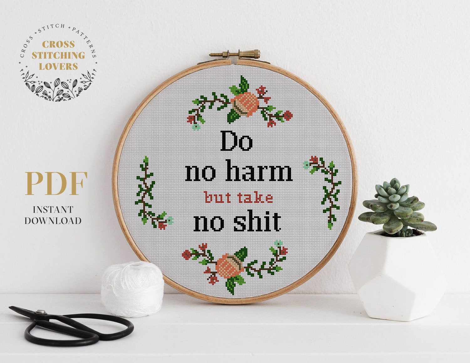 Do no harm but take no shit - Cross stitch pattern