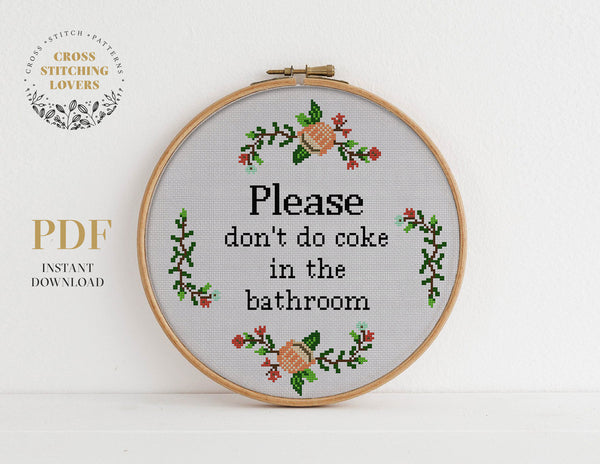 Please don't do coke in the bathroom - Cross stitch pattern