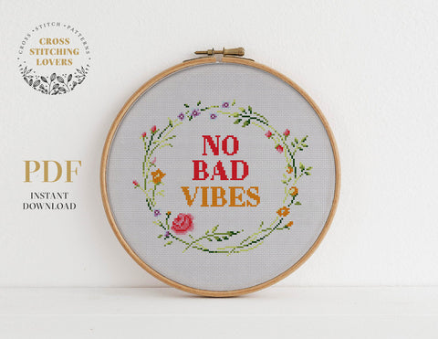 No bad vibes - Cross stitch pattern