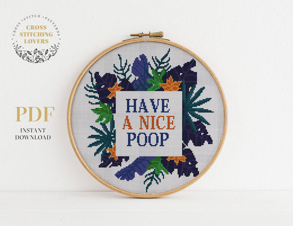 Have A Nice Poop - Cross stitch pattern