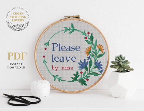 Please leave by nine - Cross stitch pattern