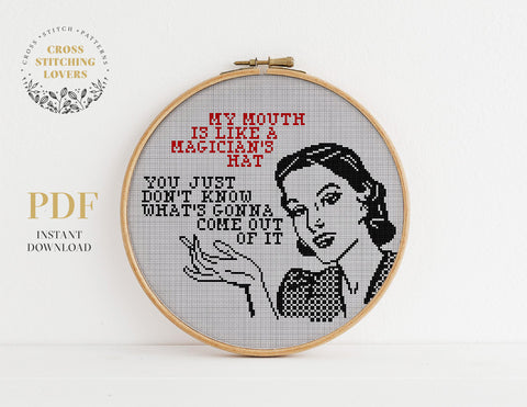 MY MOUTH IS LIKE MAGICIAN'S HAT - Cross stitch pattern